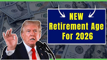 2026 Social Security Update: NEW Retirement Age and What You Should Know