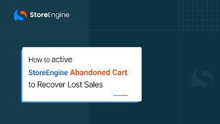 How to Recover Lost Sales Using StoreEngine Abandoned Cart (Step-by-Step)
