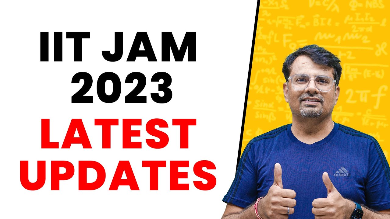 IIT JAM 2023 Latest Update | Correction Window Start From ? | 