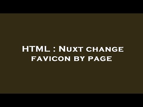 HTML : Nuxt change favicon by page