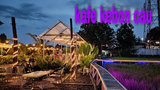 Terbaru Wisata Kuliner Kafe Kebon Cau Di Serang Banten