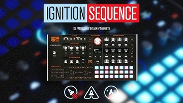 Introducing Ignition Sequence for Hydrasynth