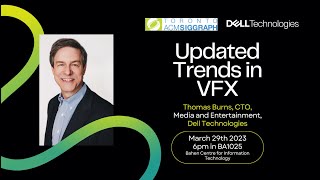 Tom Burns: Updated Trends In VFX