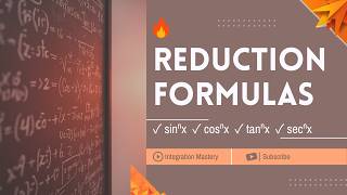 Integration Reduction Formulas (sin, cos, tan, sec, csc, cot) – Full Explained