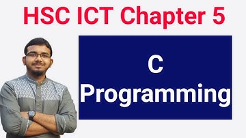 hsc ict chapter 5 Lecture 3 | programming C