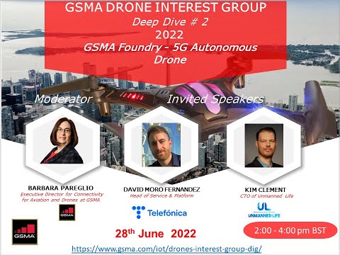 GSMA Drone Interest Group – Deep Dive #2 – 5G Autonomous Drones