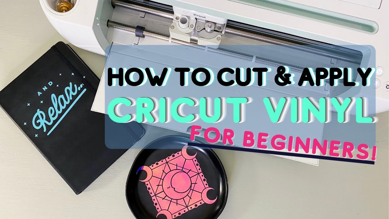 how-to-cut-apply-cricut-vinyl-for-beginners-cricut-maker-youtube