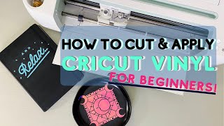 How To Cut Apply Cricut Vinyl For Beginners Cricut Maker