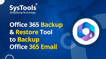 Office 365 Backup & Restore Tool By SysTools | Advanced Software to Backup Office 365 Emails |