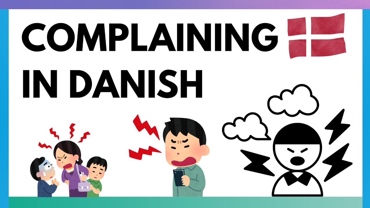 How to complain in Danish!