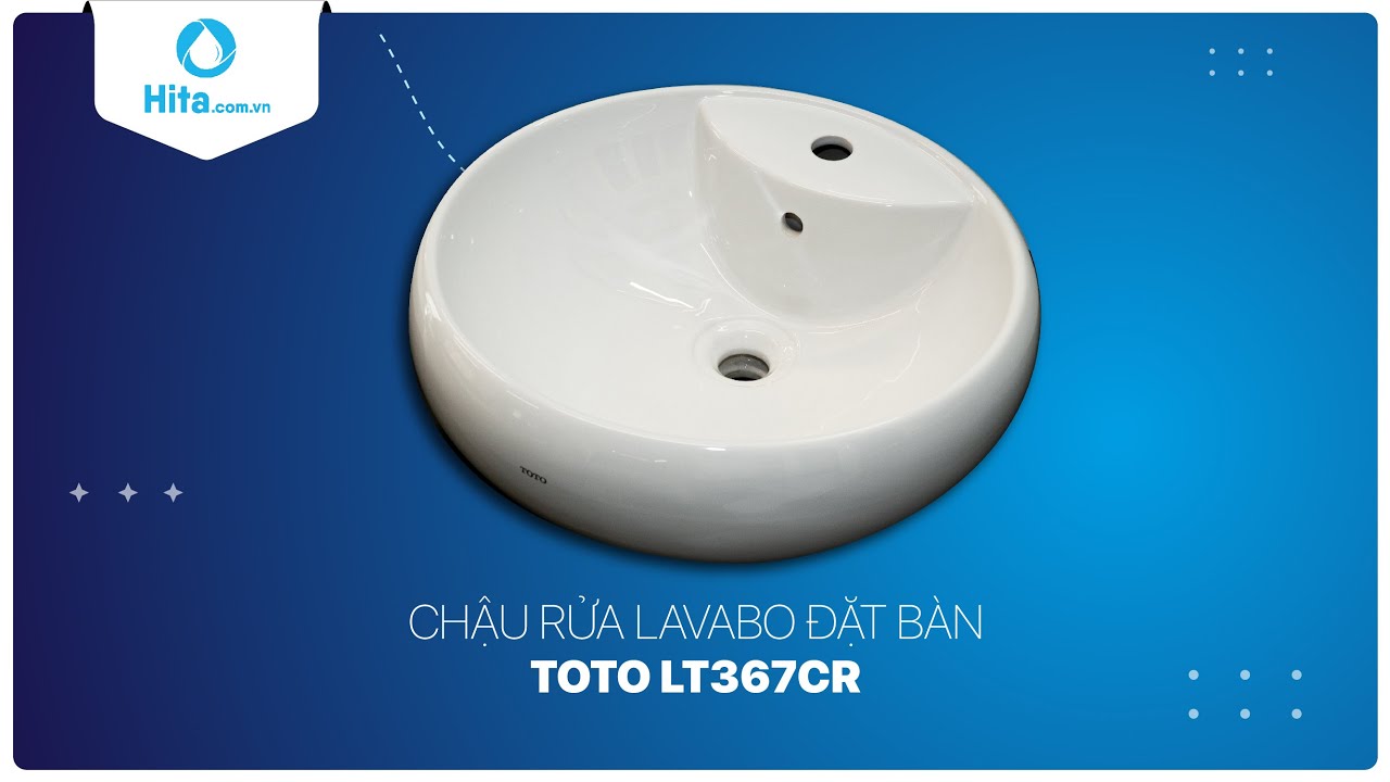 Chậu rửa lavabo đặt bàn TOTO LT367CR (LT367CT)