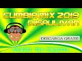 CUMBIA MIX 2019 DESCARGALO GRATIS- DJSAULIVAN