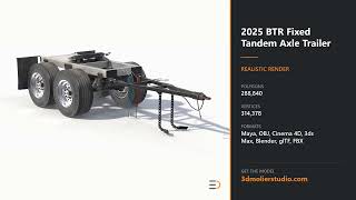 2025 BTR Fixed Tandem Axle Trailer - 3D Model | 3D Molier International
