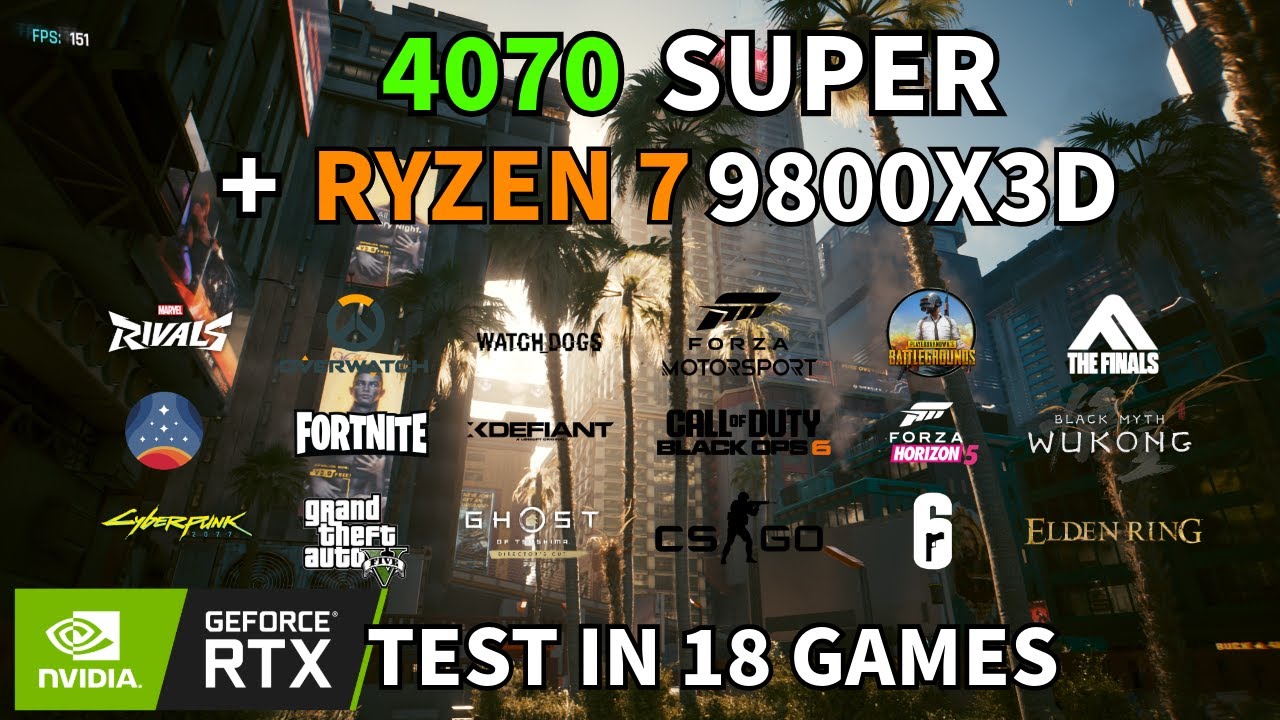 Ryzen 7 9800X3D & RTX 4070 Super - Test in 18 Games | DLSS | 1440P