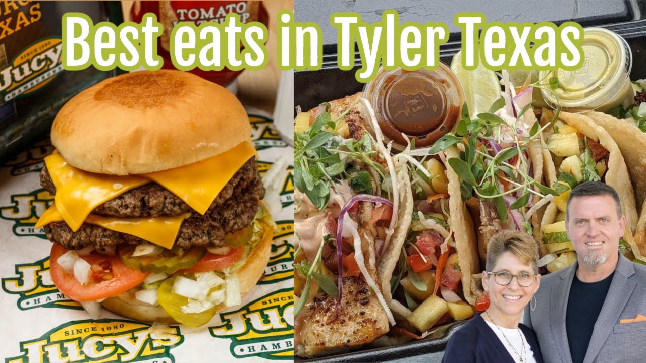 Best Places to Eat In Tyler Texas