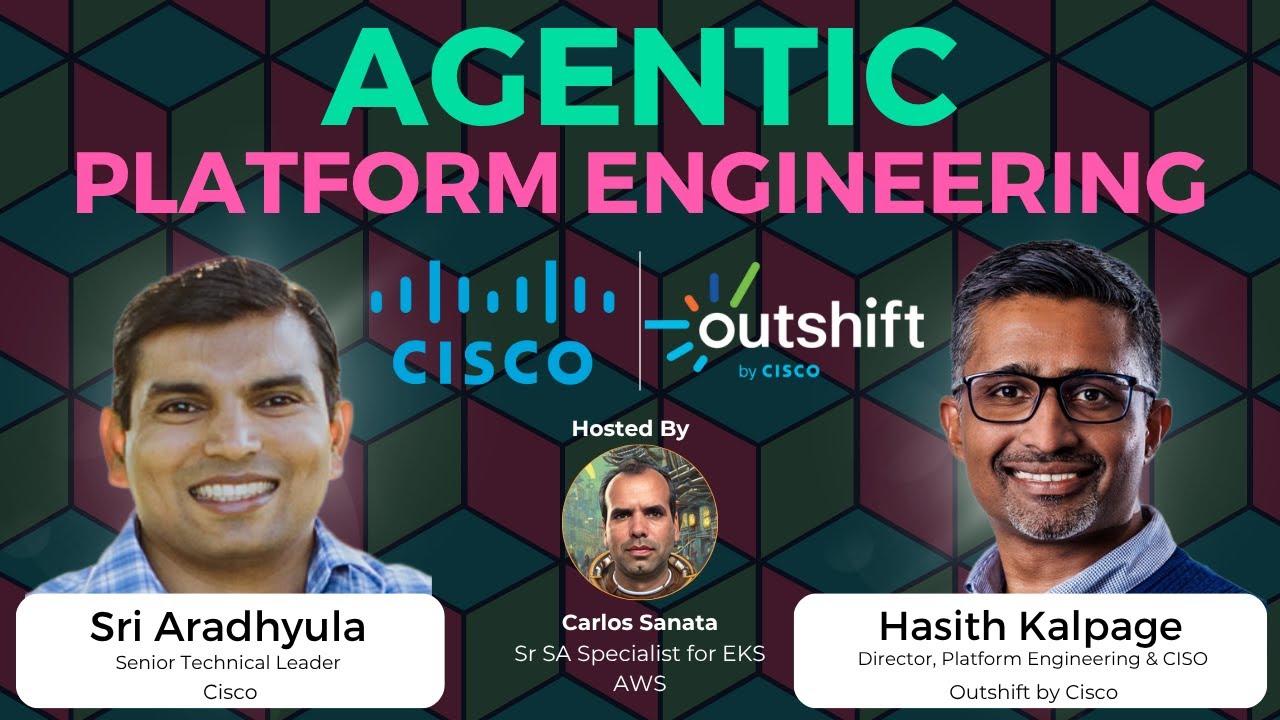Agentic Platform Engineering at Outshift by Cisco