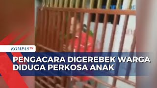 Oknum Pengacara di Serang Digerebek Warga Usai Diduga Perkosa Anak Bawah Umur