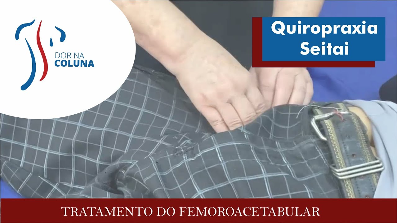 Curso Seitai Manual e Seitai dos Martelos - Femoroacetabular na prática