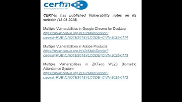 CERT-In has published Vulnerability notes on its website (13-08-2025)