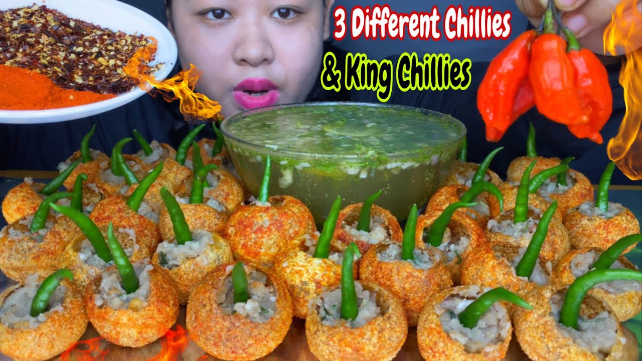 3 Different CHILLIES + KING CHILLIES SPICY PANIPURI MUKBANG | SPICY PANIPURI / GOLGAPPA CHALLENGE