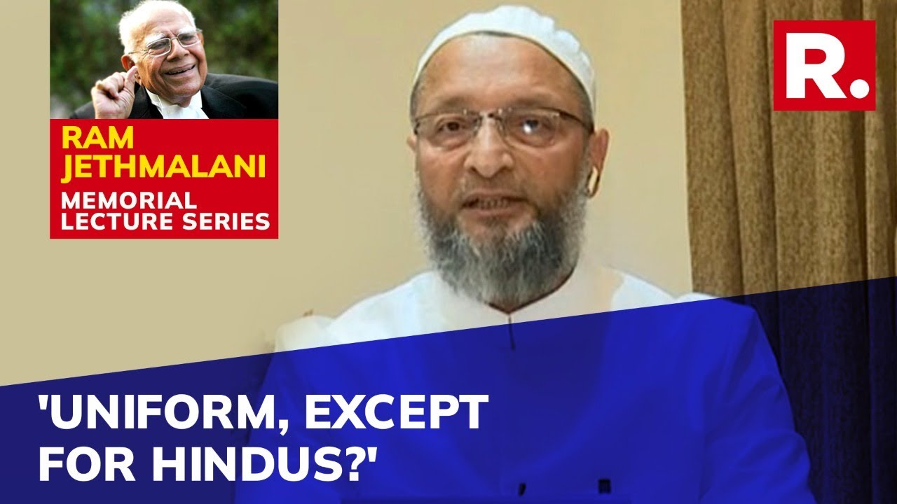Asaduddin Owaisi's Speech On Uniform Civil Code | Ram Jethmalani Memorial Lecture