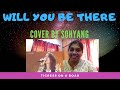SoHyang | Will You Be There (Jun 27, 2010)| Cover Song of Michael Jackson