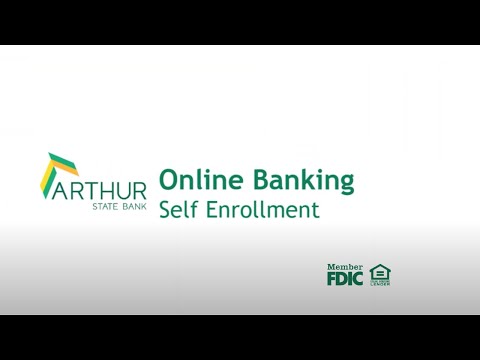 Arthur State Bank - Online Banking - Self-Enrollment