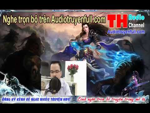 Video Đô Thị Chi Tuyệt Thế Tiên Tôn Audio tập 1 - nghe trọn... - youtube