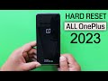 2023 - All OnePlus Hard Reset Android 12/13 | All One+ Factory Reset Remove Pattern, PIN, Password