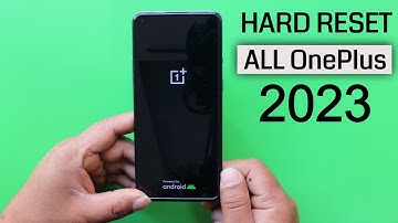 2023 - All OnePlus Hard Reset Android 12/13 | All One+ Factory Reset Remove Pattern, PIN, Password