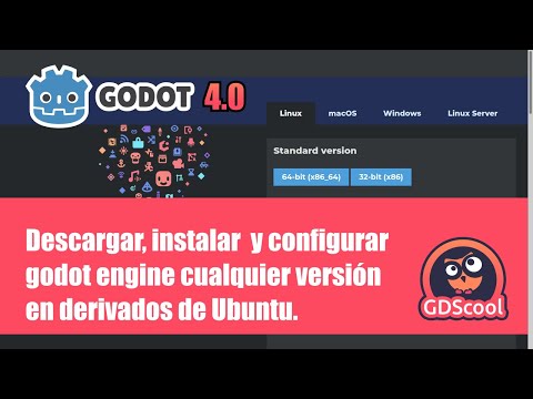 Godot 4. Descargar, instalar y configurar Godot Engine cualquier versión en derivados de Ubuntu.👏