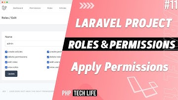 Laravel Roles & Permissions Project | #11 Apply Permissions | Spatie | PHP Tech Life Hindi