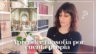 ¿Estudiar filosofía por cuenta propia? | Fuentes y recursos accesibles