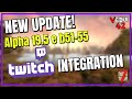 7 Days to Die NEW UPDATE | A19.5 e - b51 to b55 Twitch Integration Update @Vedui42