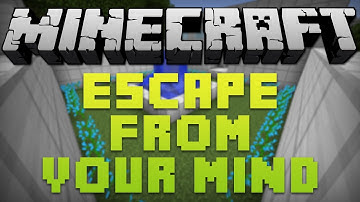 Minecraft Custom Map Mondays - Escape From Your Mind