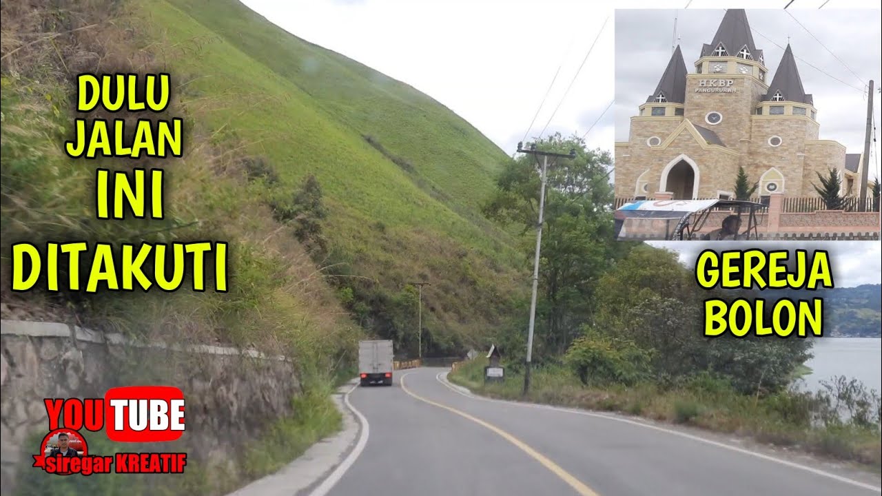 FULL Jalan Tele Ke Simpang Tiga Pangururan Toba Samosir | 2021
