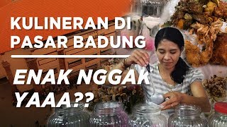Kulineraan Yuk di Pasar Badung  -  Enak, Murah dan Banyak Pilihan