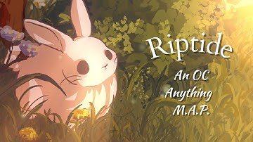 Riptide || Complete OC M.A.P.
