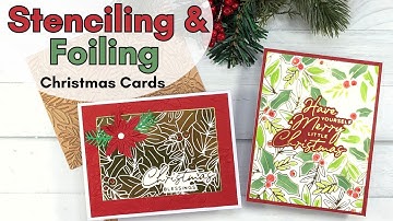 Stenciling & Hot Foiling Christmas Cards | De-Light-Ful Christmas Collection | Spellbinders