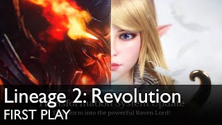 Lineage 2: Revolution - FIRST PLAY