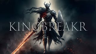 KINGBREAKR - Epic Battle Music Mix | Powerful Dramaric Orchestral Music