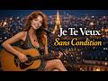 Je Te Veux Sans Condition Chanson Française Romantique Version 1 Heure Je Te Veux Sans Condition Chanson Française Romantique Version 1 Heure