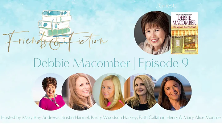 Debbie Macomber | Friends & Fiction #9
