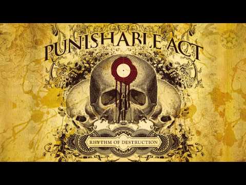 PUNISHABLE ACT - FIVE MINUTES EXPLOSION - ALBUM: RHYTHM OF DESTRUCTION - TRACK 06