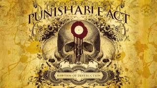 PUNISHABLE ACT - FIVE MINUTES EXPLOSION - ALBUM: RHYTHM OF DESTRUCTION - TRACK 06