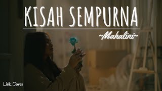 KISAH SEMPURNA - Mahalini | Cover Tami Aulia (Lirik Cover) Dia yang pertama membuatku cinta