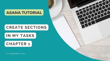 Asana My Tasks Create Sections