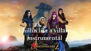 Descendants 2 / Chillin like a villian / (Instrumental)