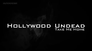 Hollywood Undead - Take Me Home [Legendado]