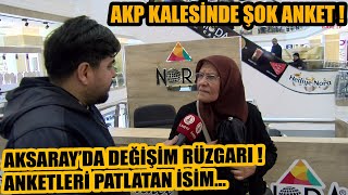 AKP kalesi Aksaray'da şok seçim anketi ! Aksaray değişim mi istiyor ?